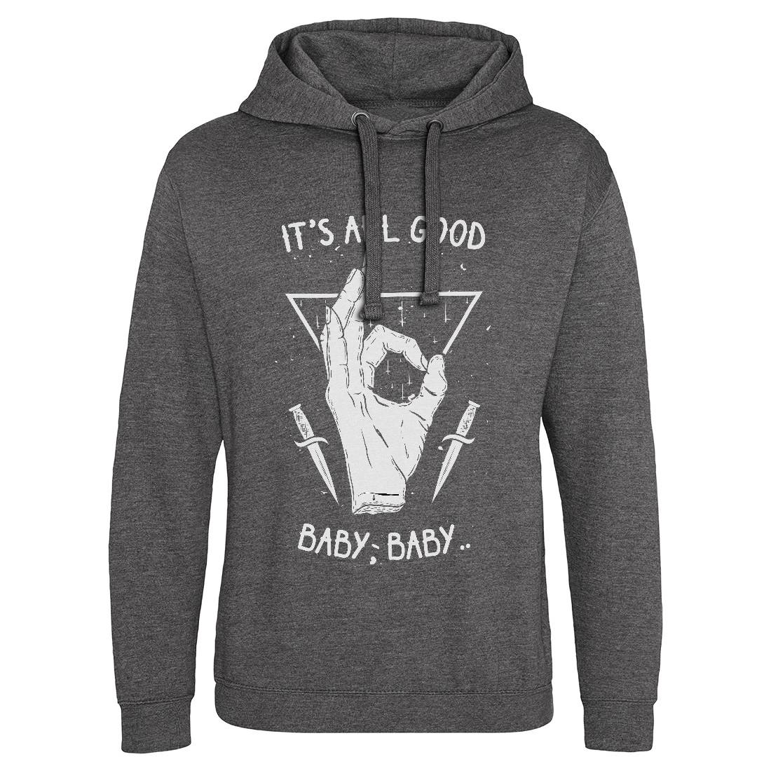 It&#39;s All Good Mens Hoodie Without Pocket Quotes D468