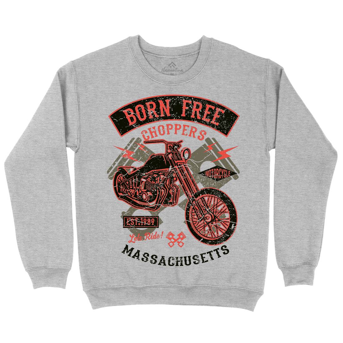 Born Free Choppers Mens Crew Neck Sweatshirt Motorcycles A018
