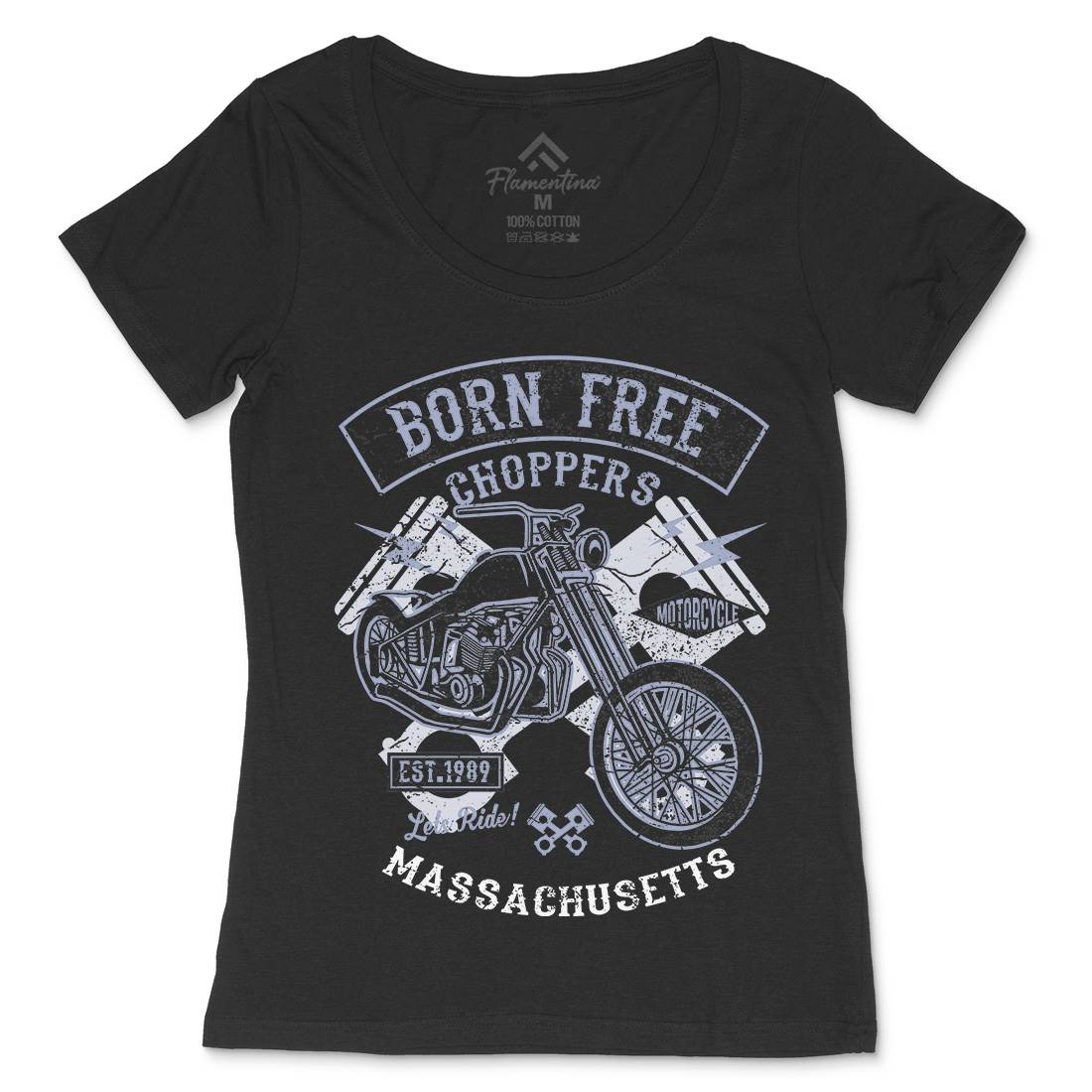 Born Free Choppers Womens Scoop Neck T-Shirt Motorcycles A018