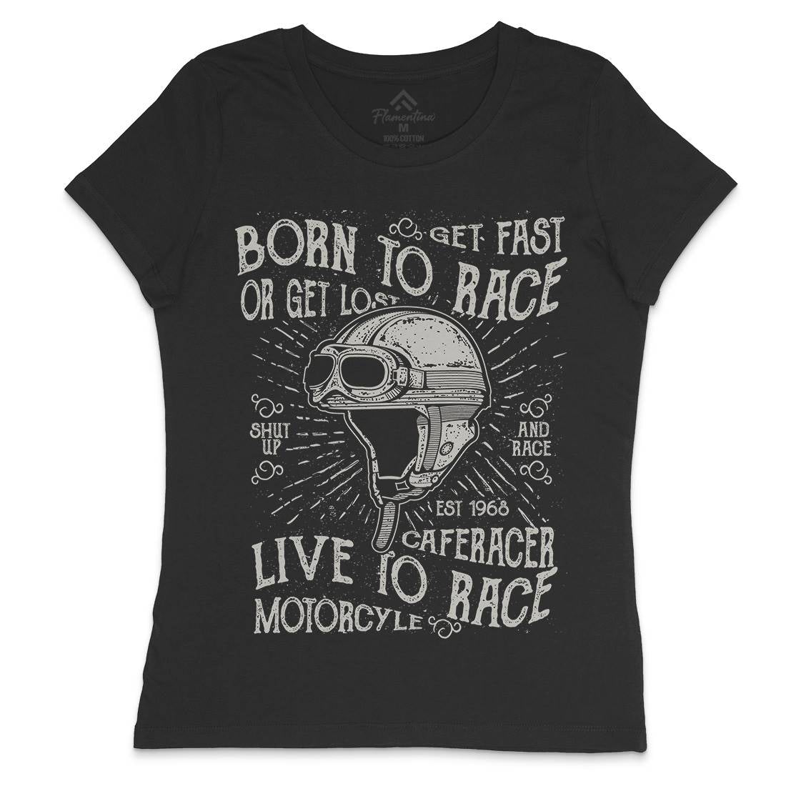 Born To Race Womens Crew Neck T-Shirt Motorcycles A020