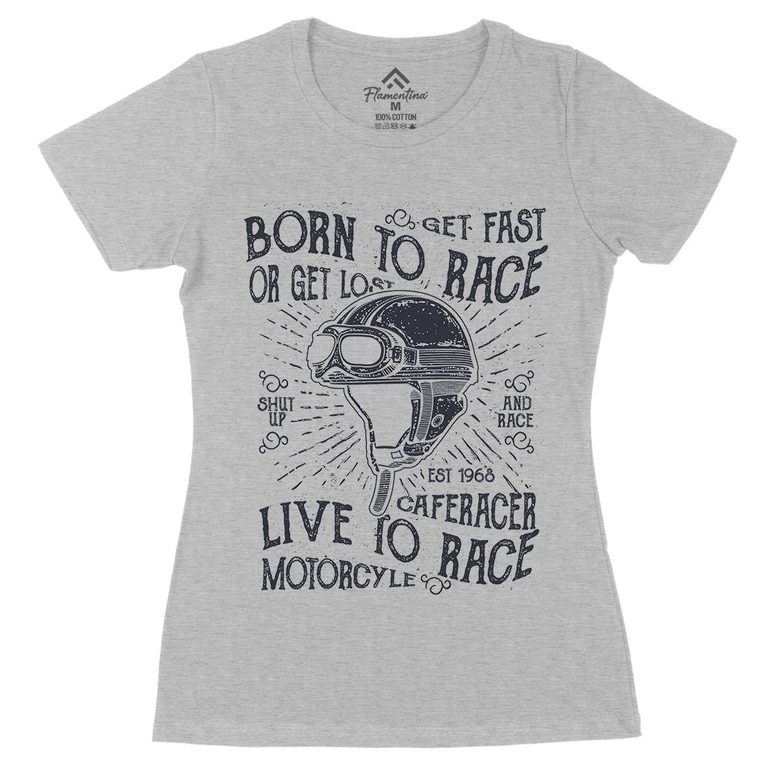 Born To Race Womens Organic Crew Neck T-Shirt Motorcycles A020