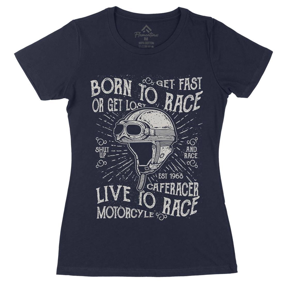 Born To Race Womens Organic Crew Neck T-Shirt Motorcycles A020