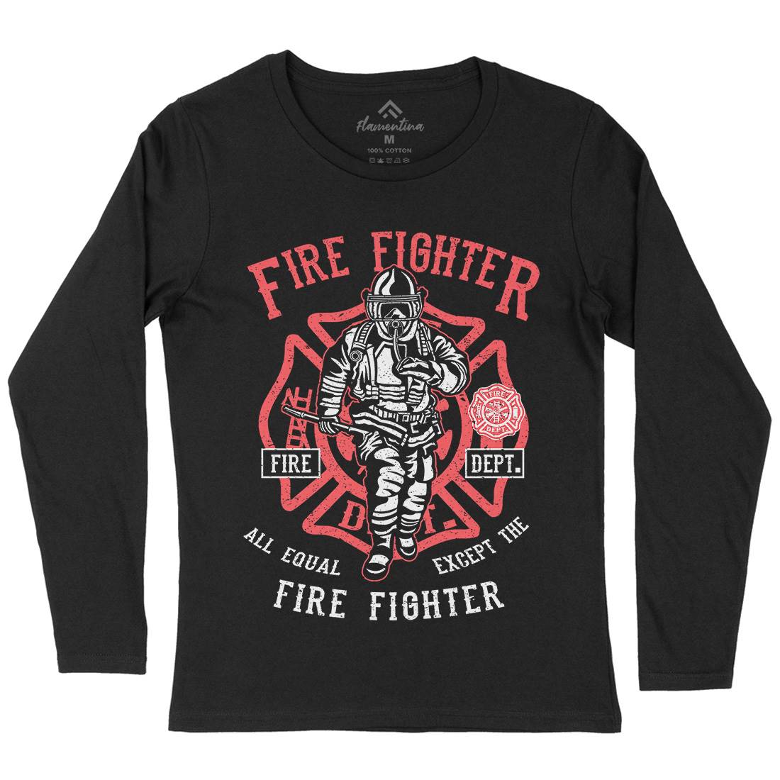 Fire Fighter Womens Long Sleeve T-Shirt Firefighters A053