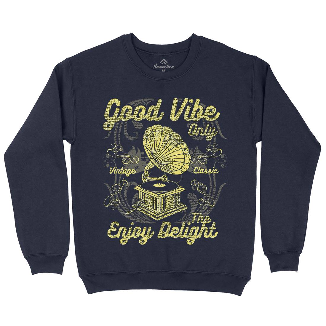 Good Vibe Only Mens Crew Neck Sweatshirt Music A059