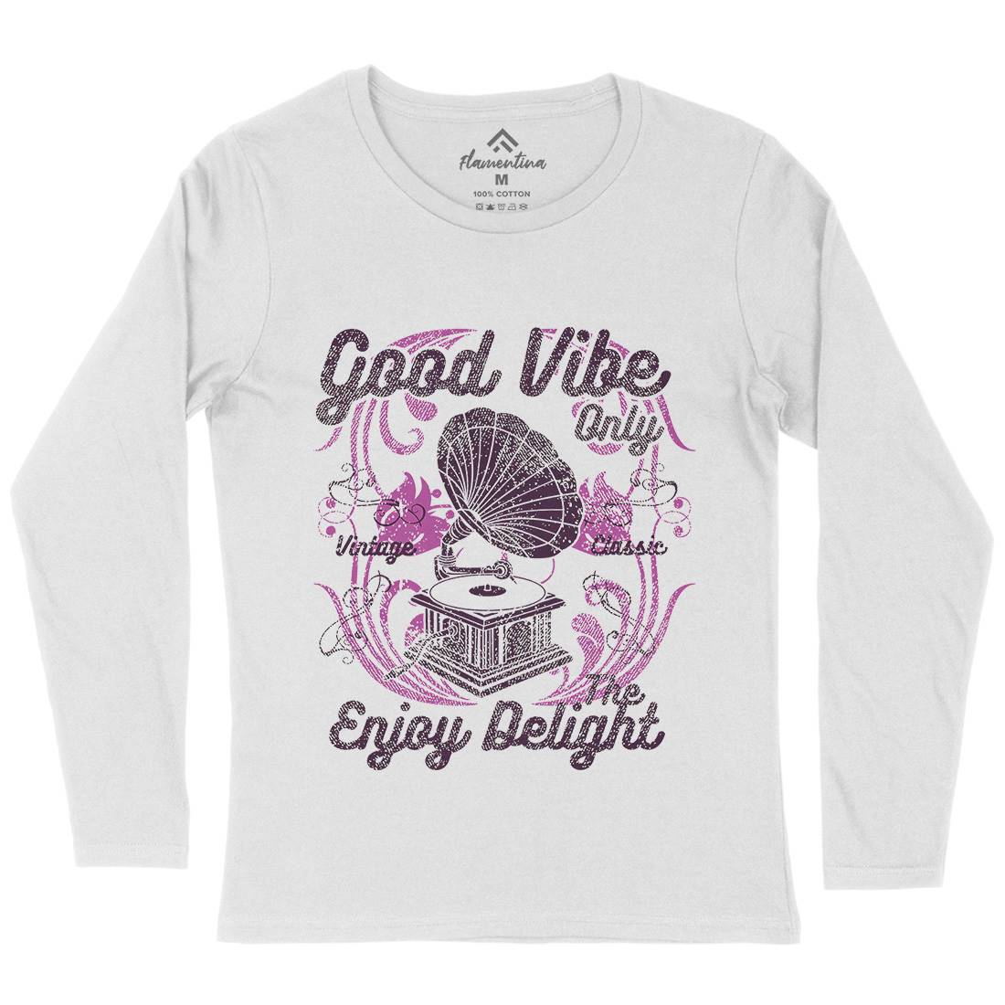 Good Vibe Only Womens Long Sleeve T-Shirt Music A059