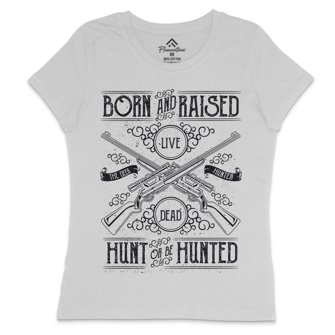 Hunt Or Be Hunted Womens Crew Neck T-Shirt Sport A069