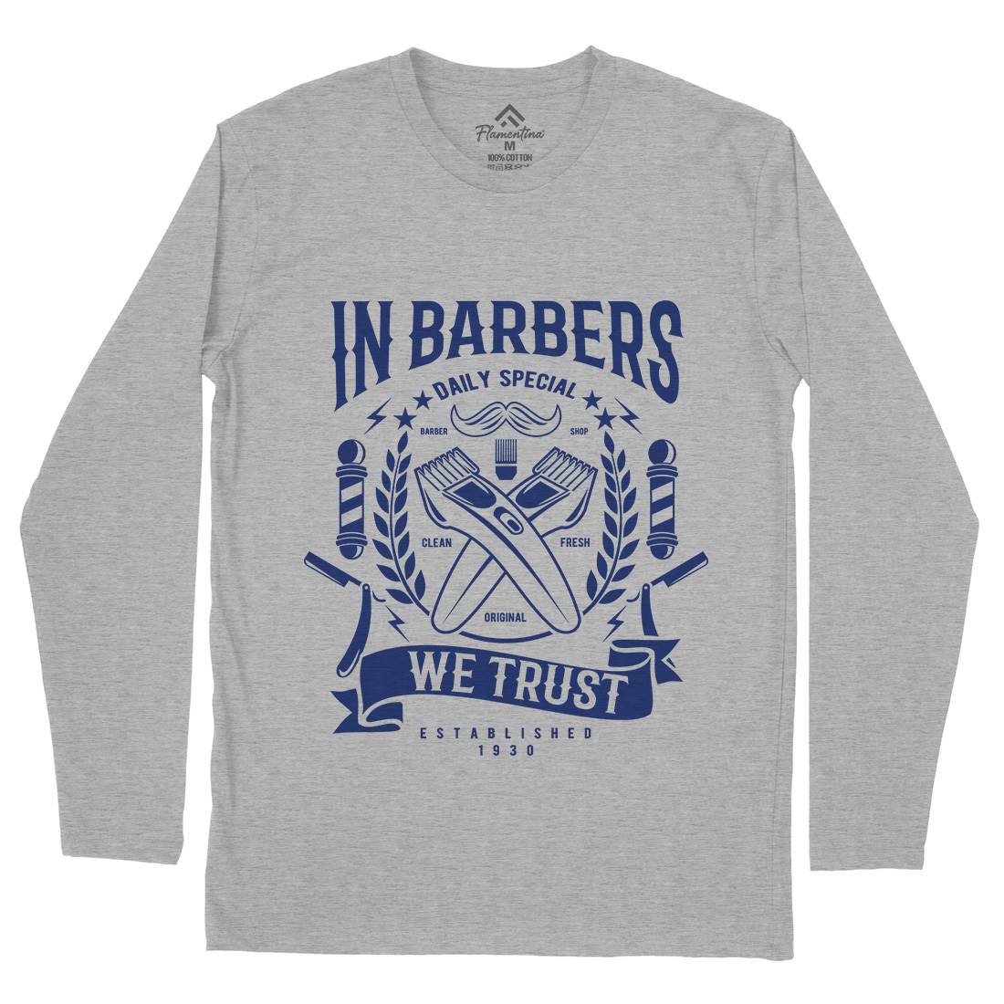 In Barbers We Trust Mens Long Sleeve T-Shirt Barber A070