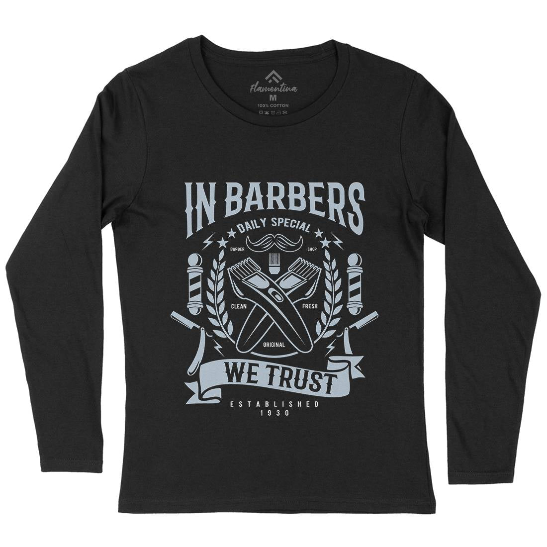 In Barbers We Trust Womens Long Sleeve T-Shirt Barber A070