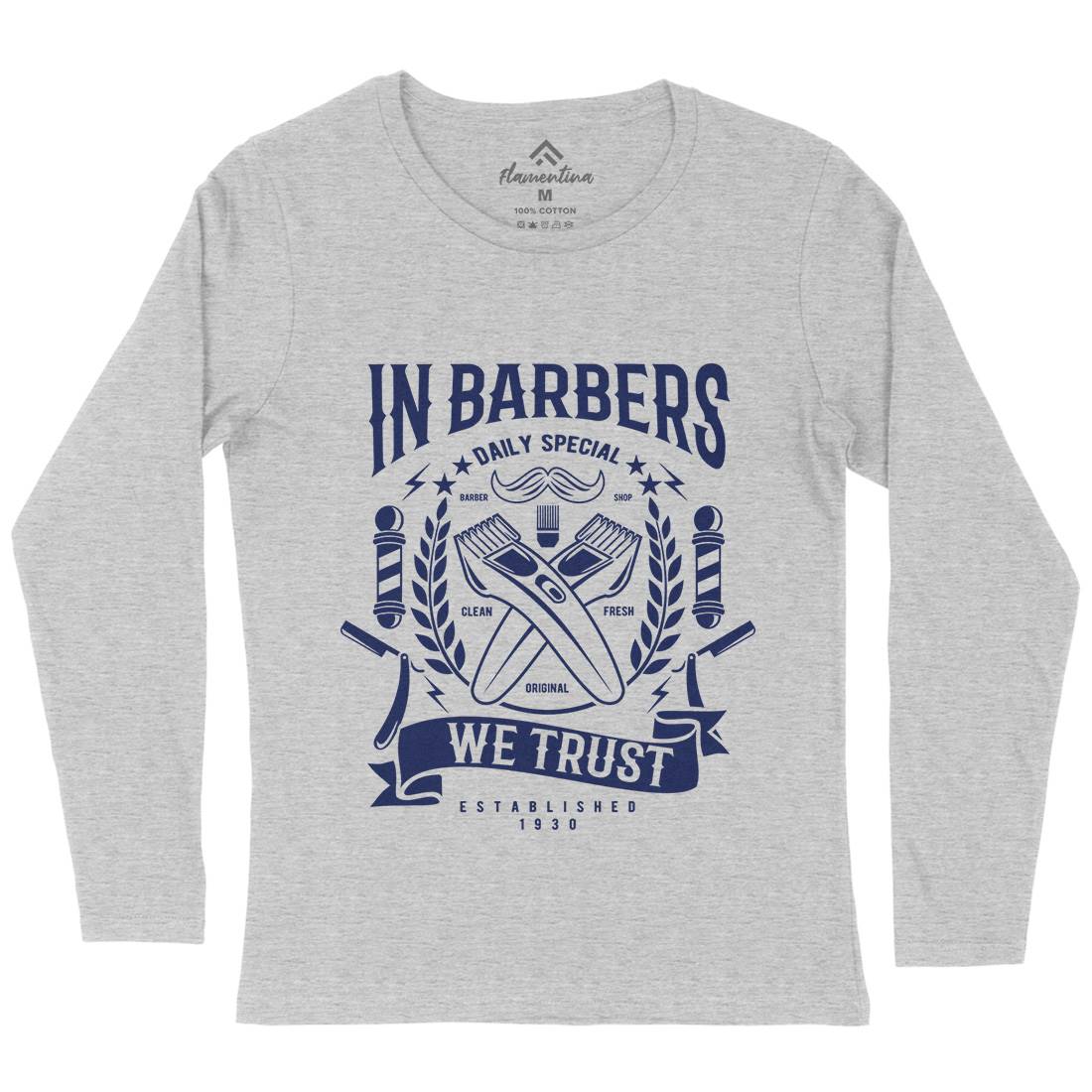 In Barbers We Trust Womens Long Sleeve T-Shirt Barber A070