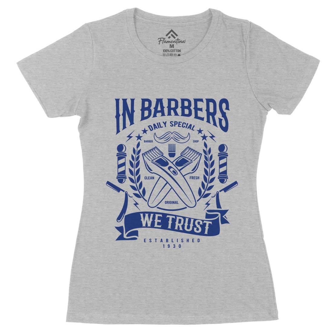 In Barbers We Trust Womens Organic Crew Neck T-Shirt Barber A070