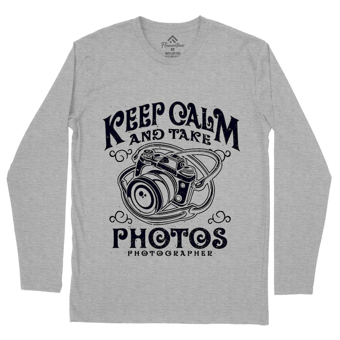 Keep Calm And Take Photos Mens Long Sleeve T-Shirt Media A073