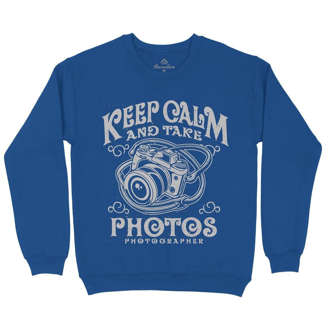 Keep Calm And Take Photos Mens Crew Neck Sweatshirt Media A073