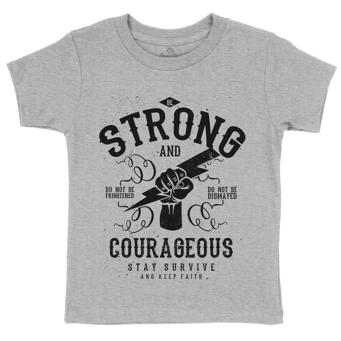 Be Strong And Courageous Kids Crew Neck T-Shirt Quotes A101