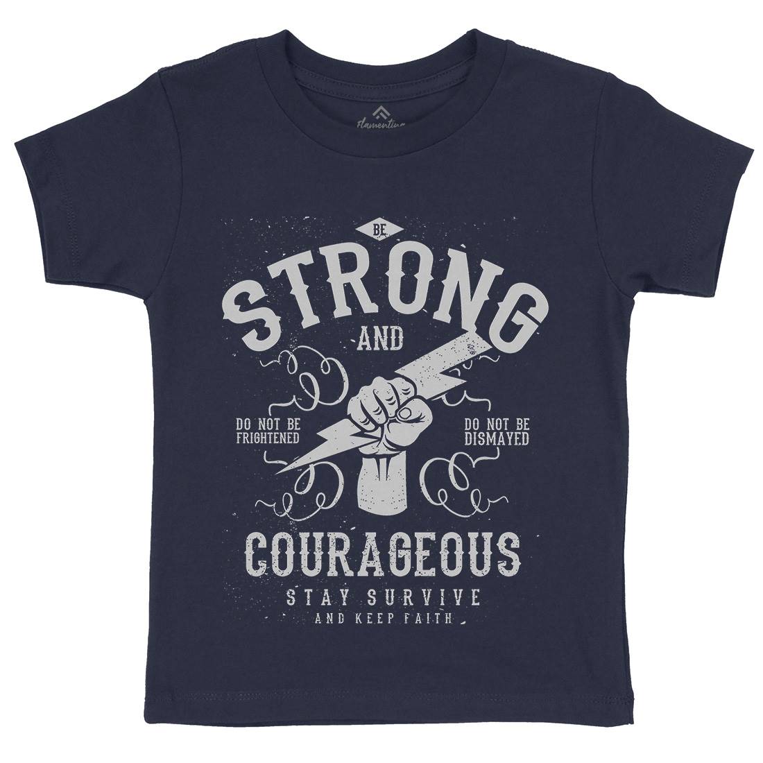 Be Strong And Courageous Kids Crew Neck T-Shirt Quotes A101