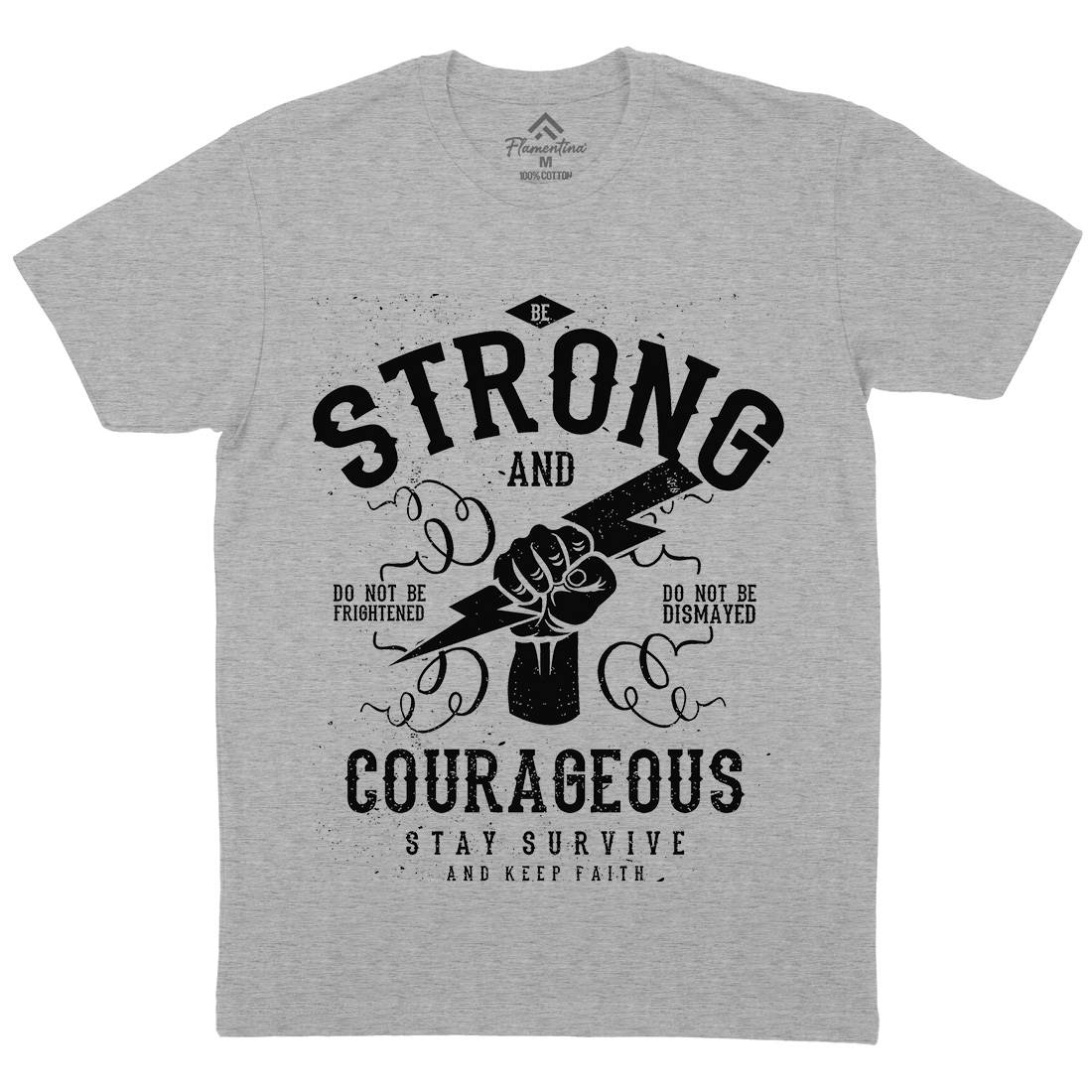 Be Strong And Courageous Mens Organic Crew Neck T-Shirt Quotes A101