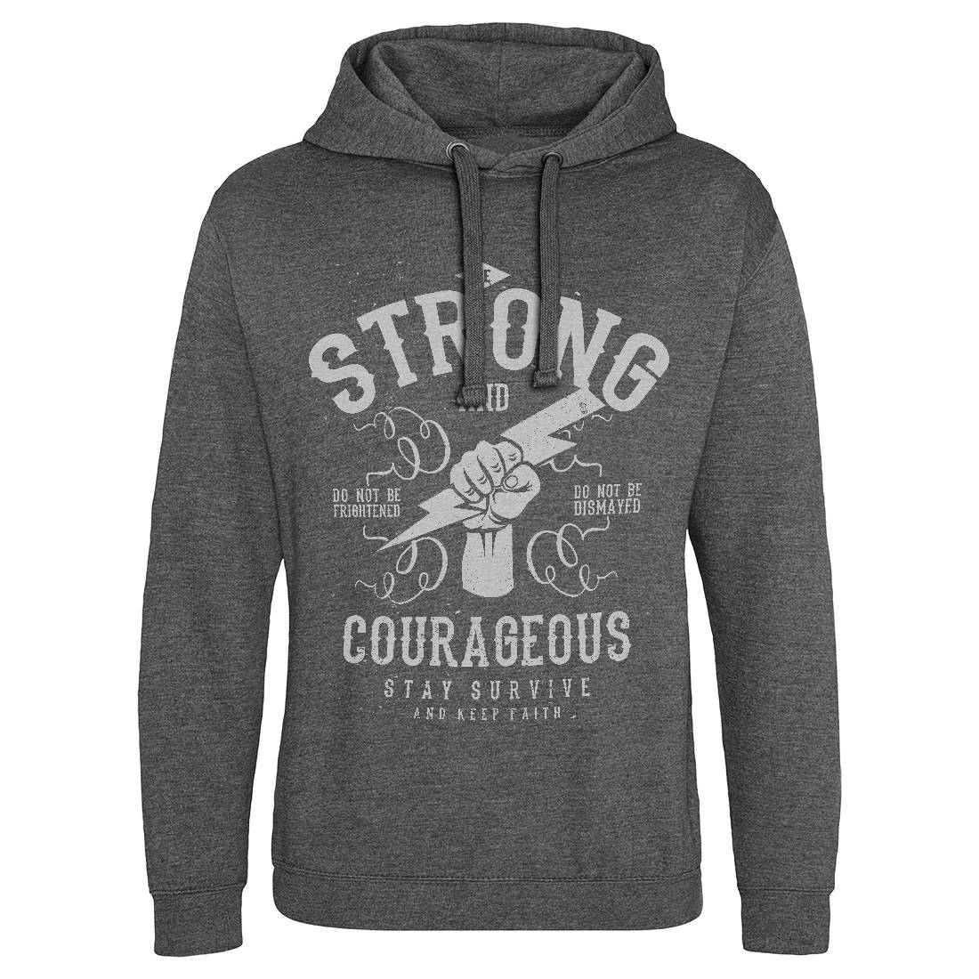 Be Strong And Courageous Mens Hoodie Without Pocket Quotes A101