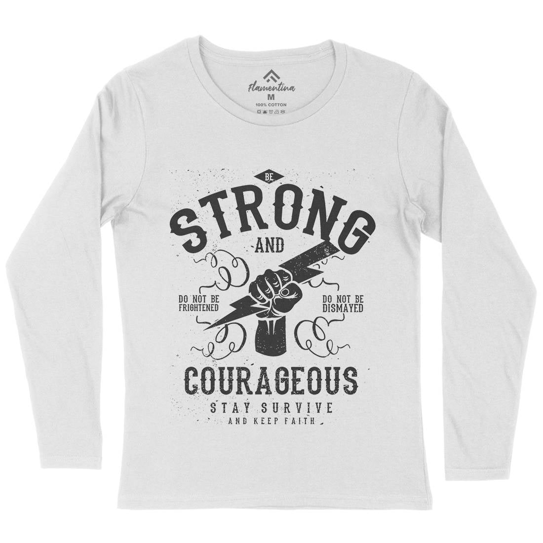 Be Strong And Courageous Womens Long Sleeve T-Shirt Quotes A101
