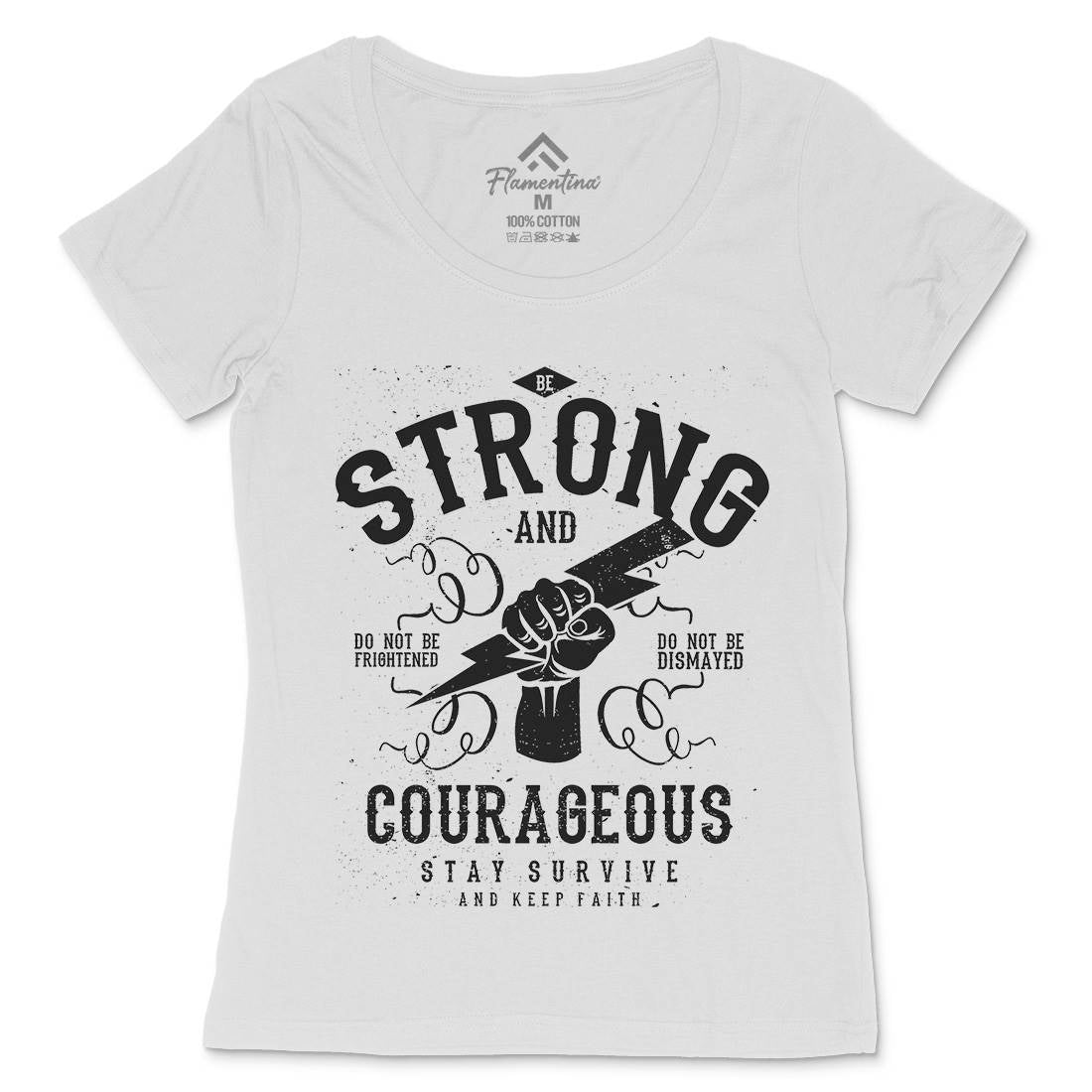Be Strong And Courageous Womens Scoop Neck T-Shirt Quotes A101