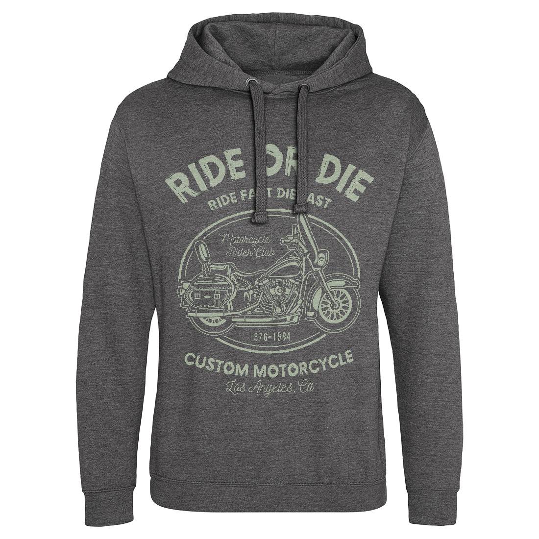 Ride Or Die Mens Hoodie Without Pocket Motorcycles A118