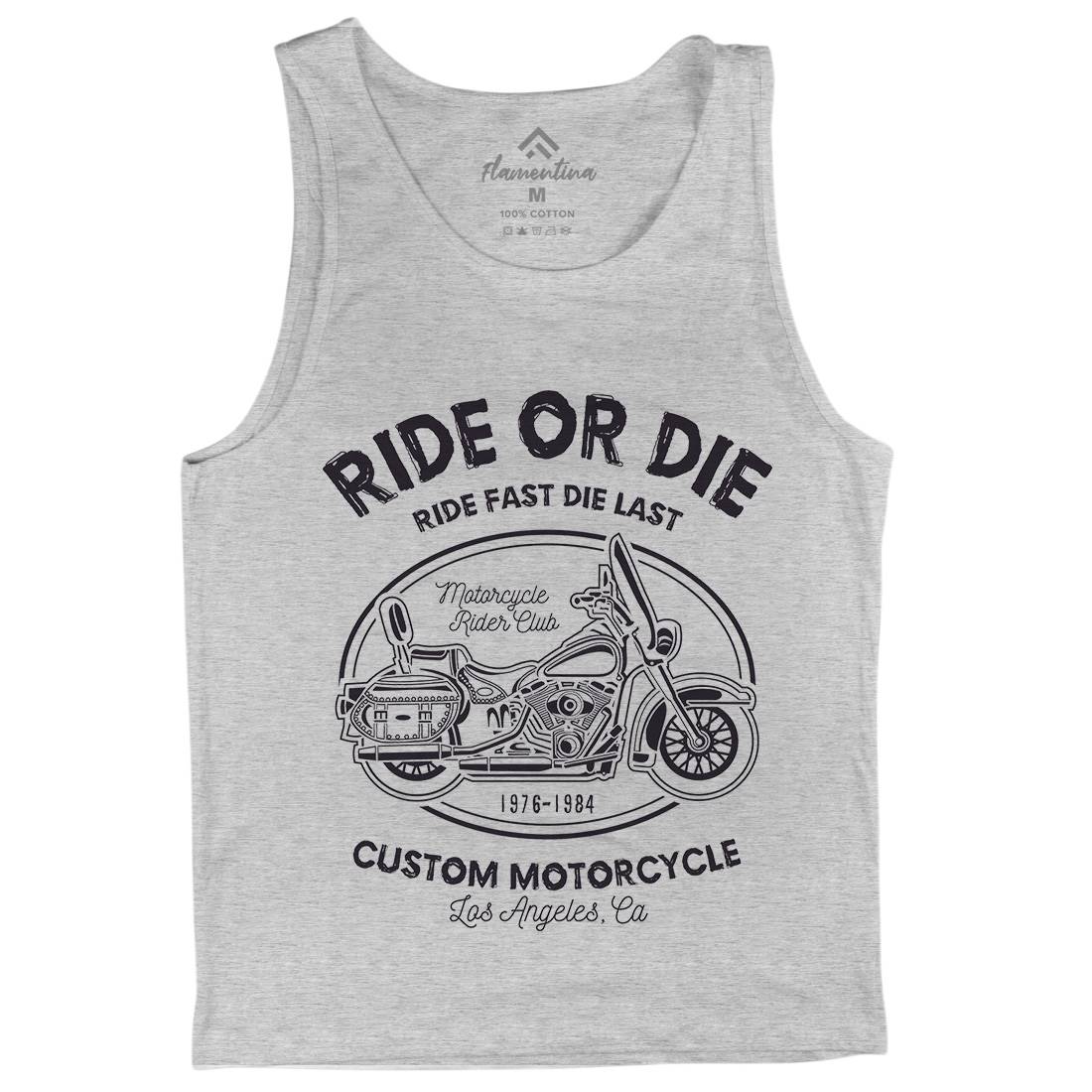 Ride Or Die Mens Tank Top Vest Motorcycles A118