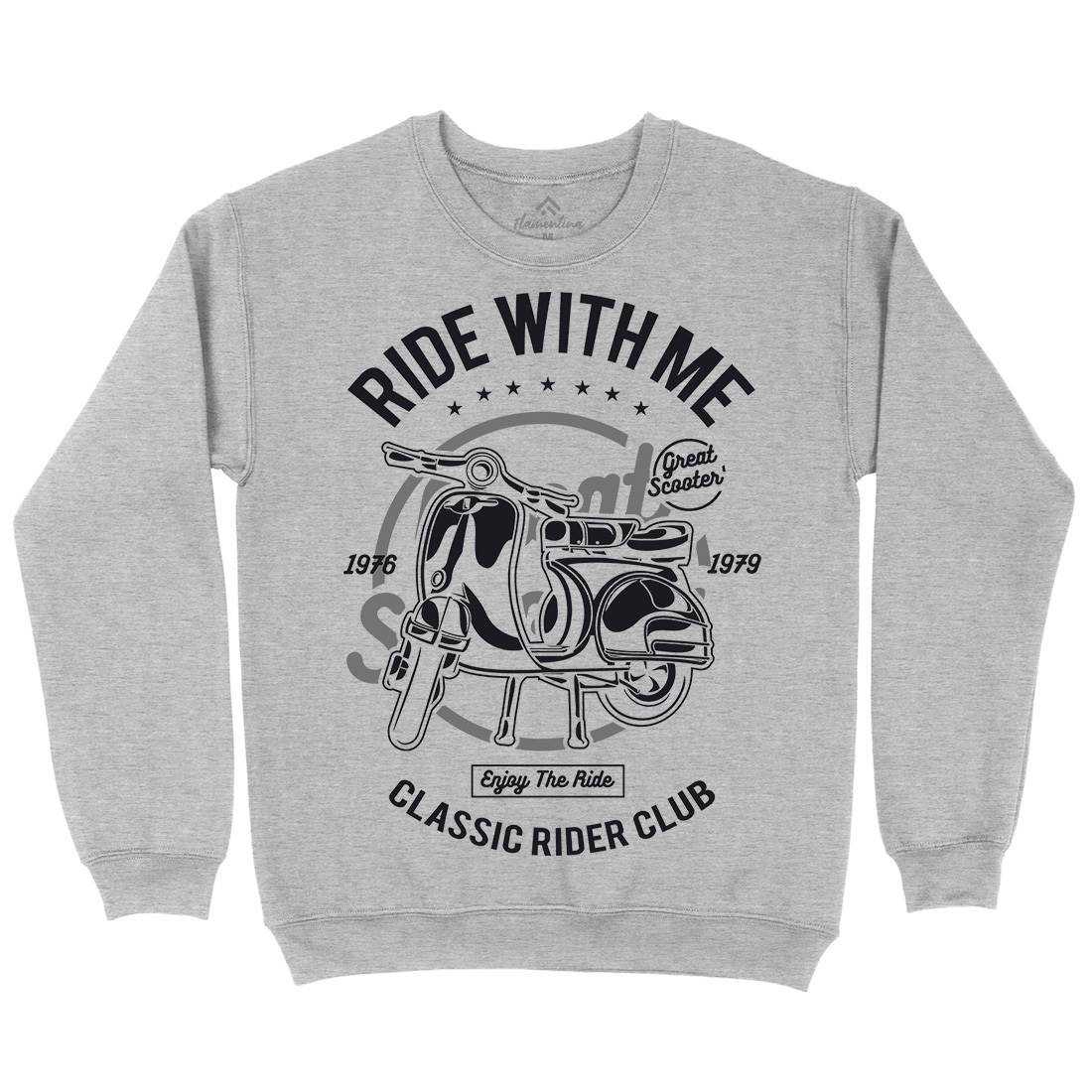 Ride With Me Mens Crew Neck Sweatshirt Motorcycles A120