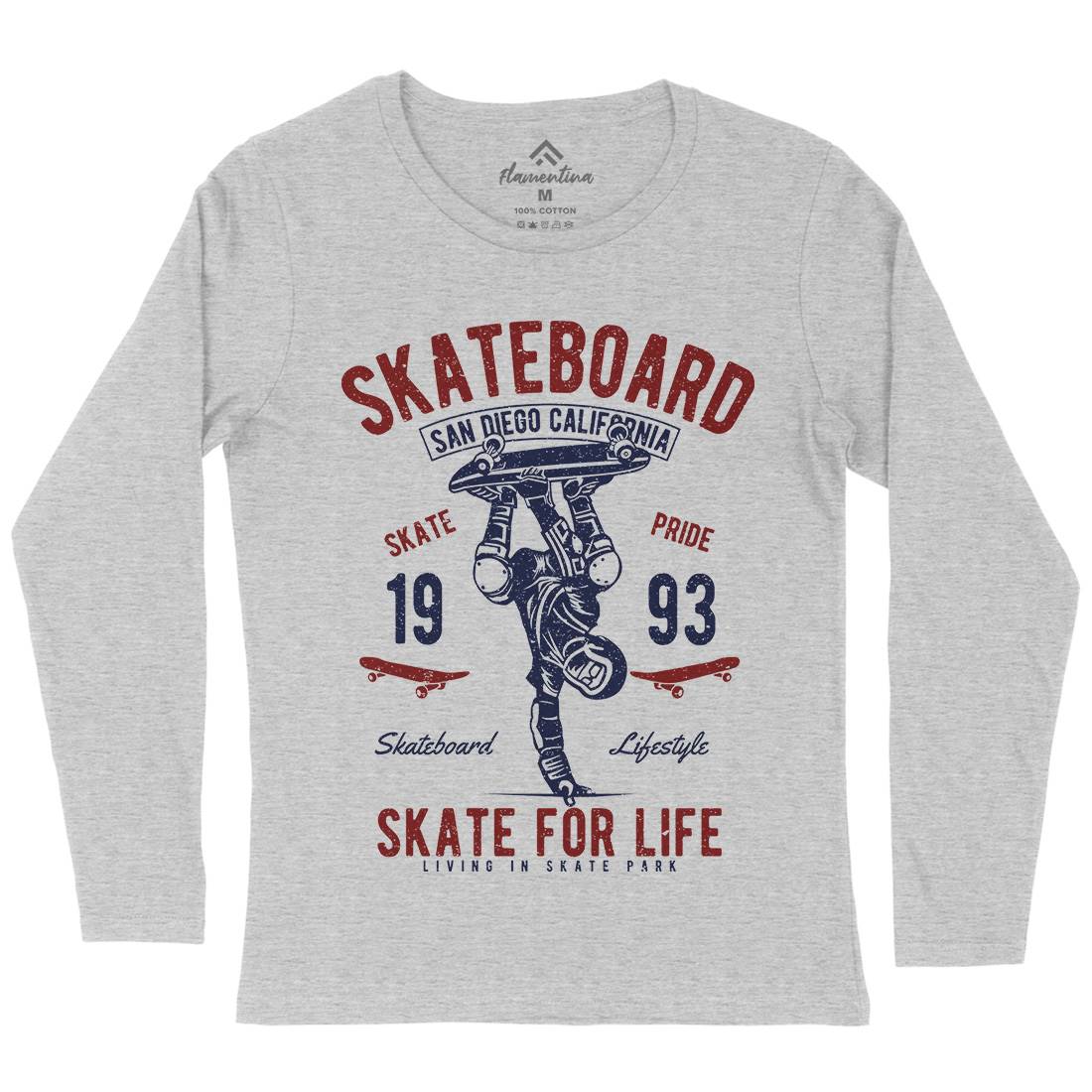 Skate For Life Womens Long Sleeve T-Shirt Skate A143