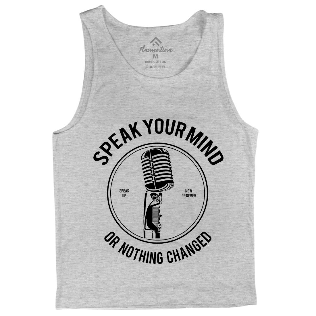 Speak Your Mind Mens Tank Top Vest Quotes A152