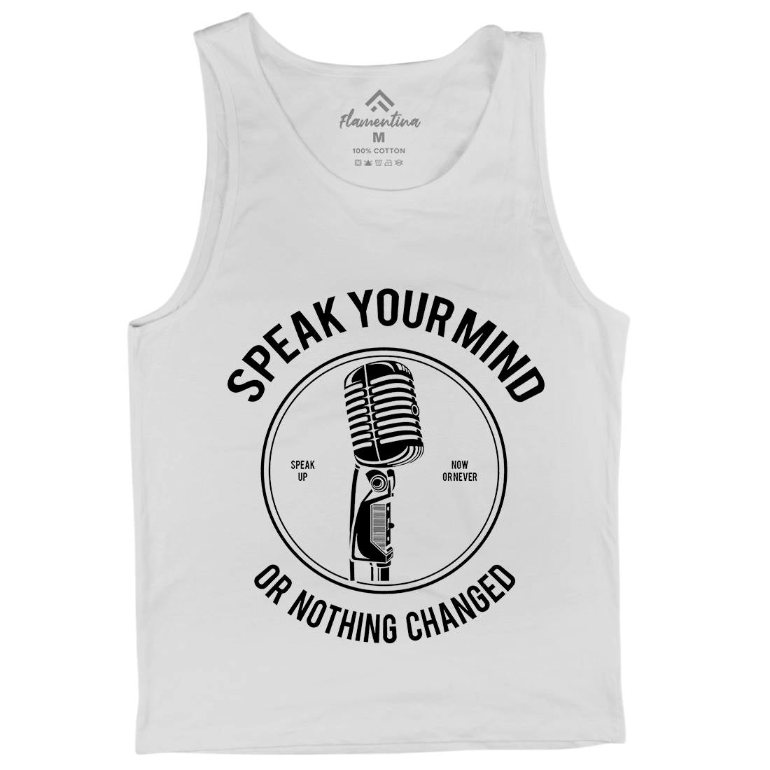 Speak Your Mind Mens Tank Top Vest Quotes A152