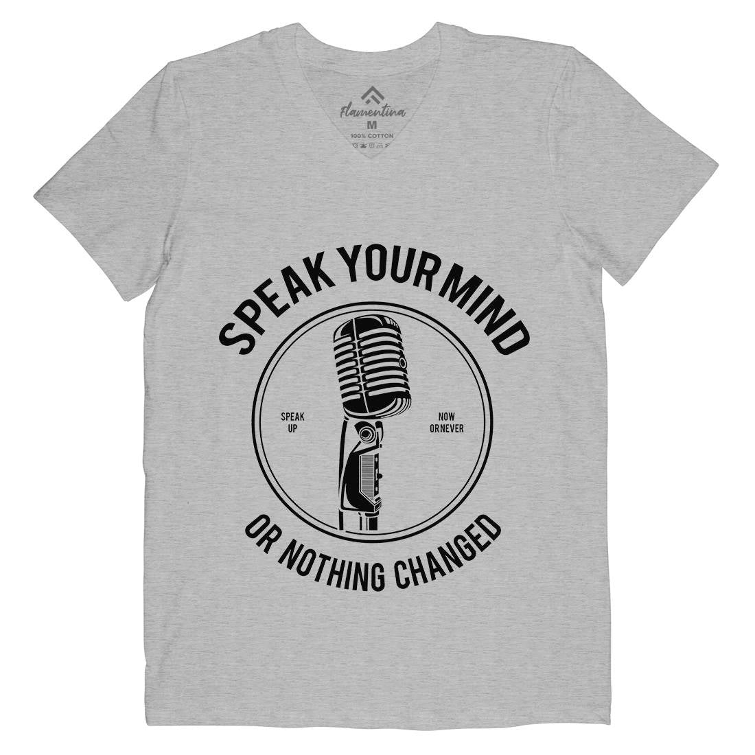 Speak Your Mind Mens Organic V-Neck T-Shirt Quotes A152