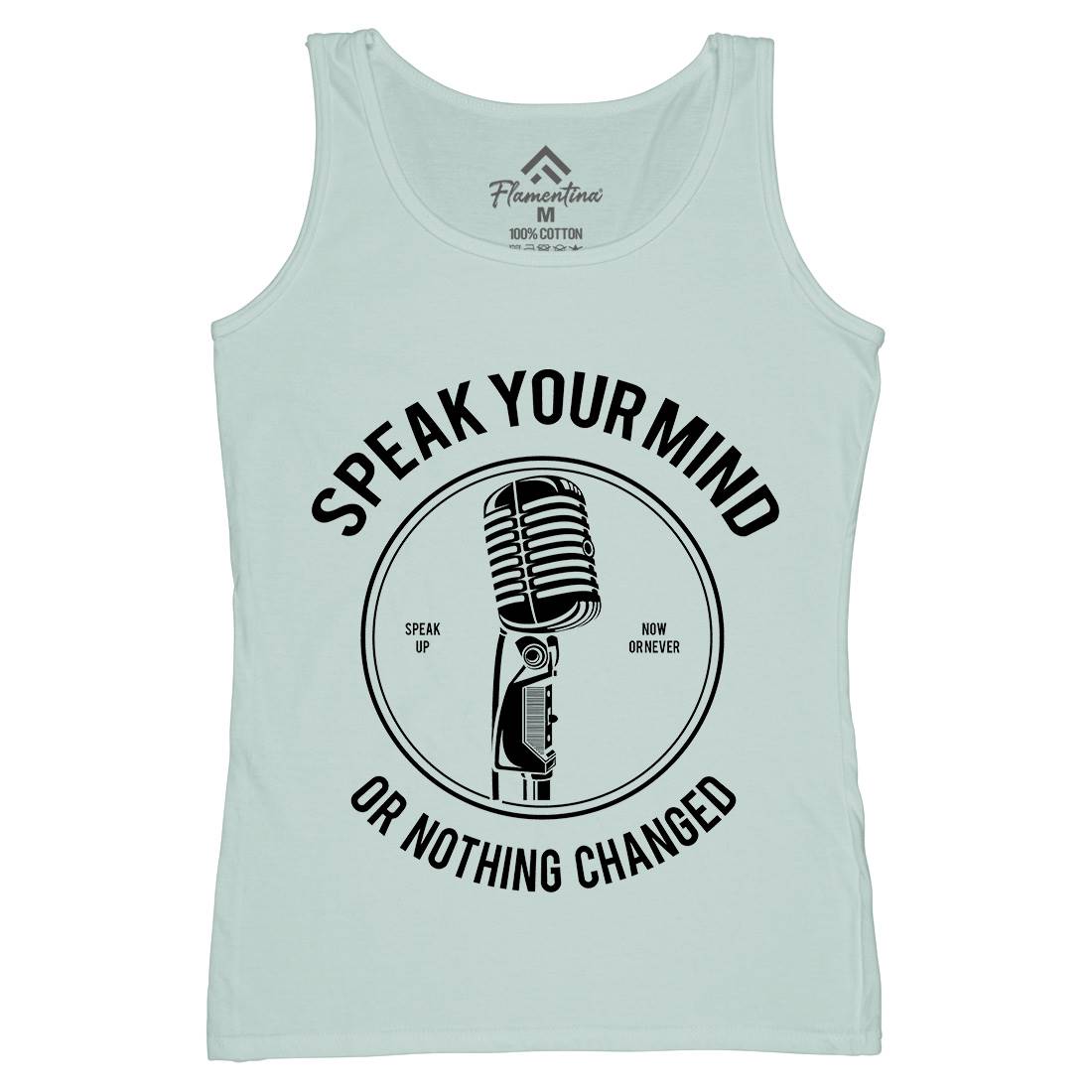 Speak Your Mind Womens Organic Tank Top Vest Quotes A152
