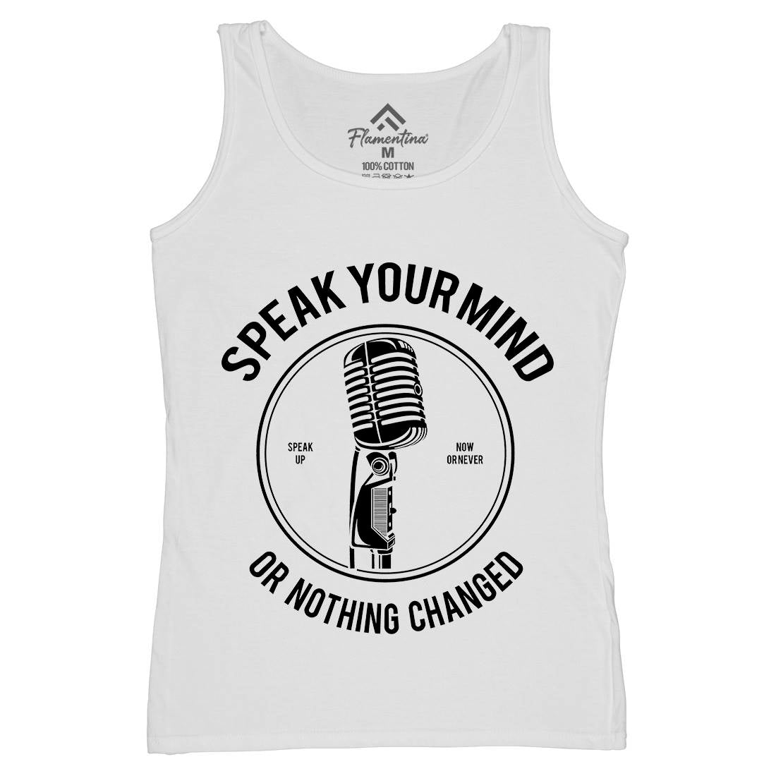 Speak Your Mind Womens Organic Tank Top Vest Quotes A152