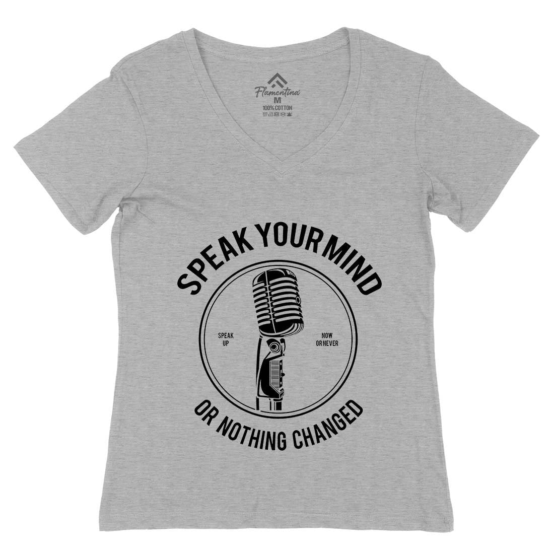 Speak Your Mind Womens Organic V-Neck T-Shirt Quotes A152