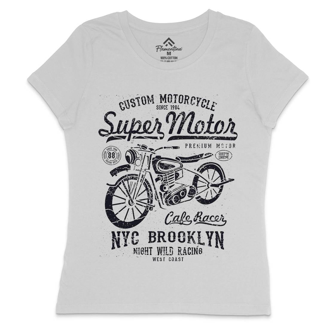 Super Motor Womens Crew Neck T-Shirt Motorcycles A166