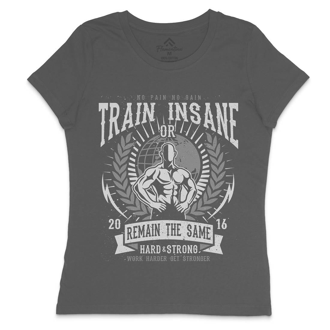 Train Insane Womens Crew Neck T-Shirt Gym A183