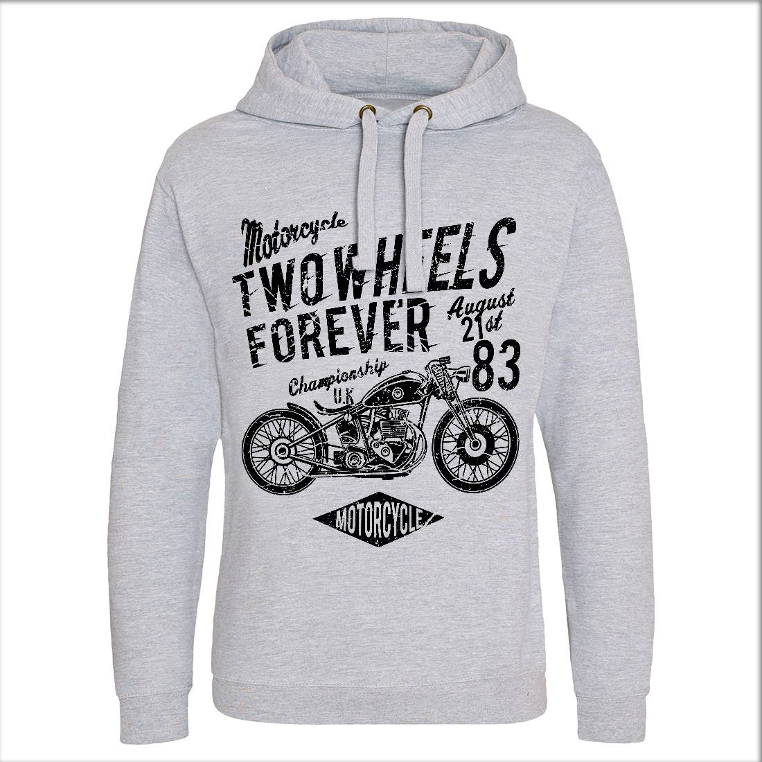 Two Wheels Forever Mens Hoodie Without Pocket Motorcycles A186