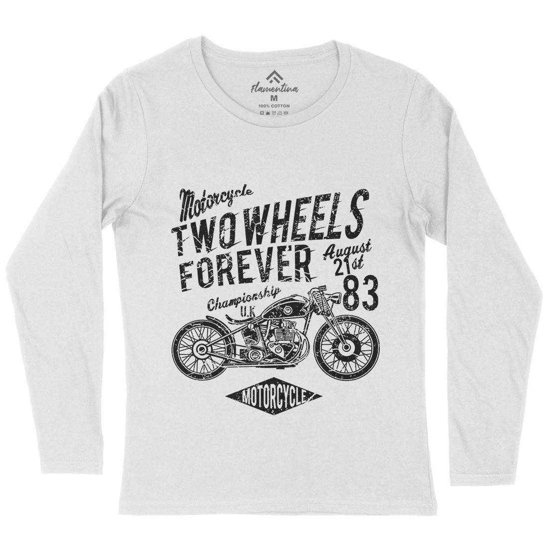 Two Wheels Forever Womens Long Sleeve T-Shirt Motorcycles A186