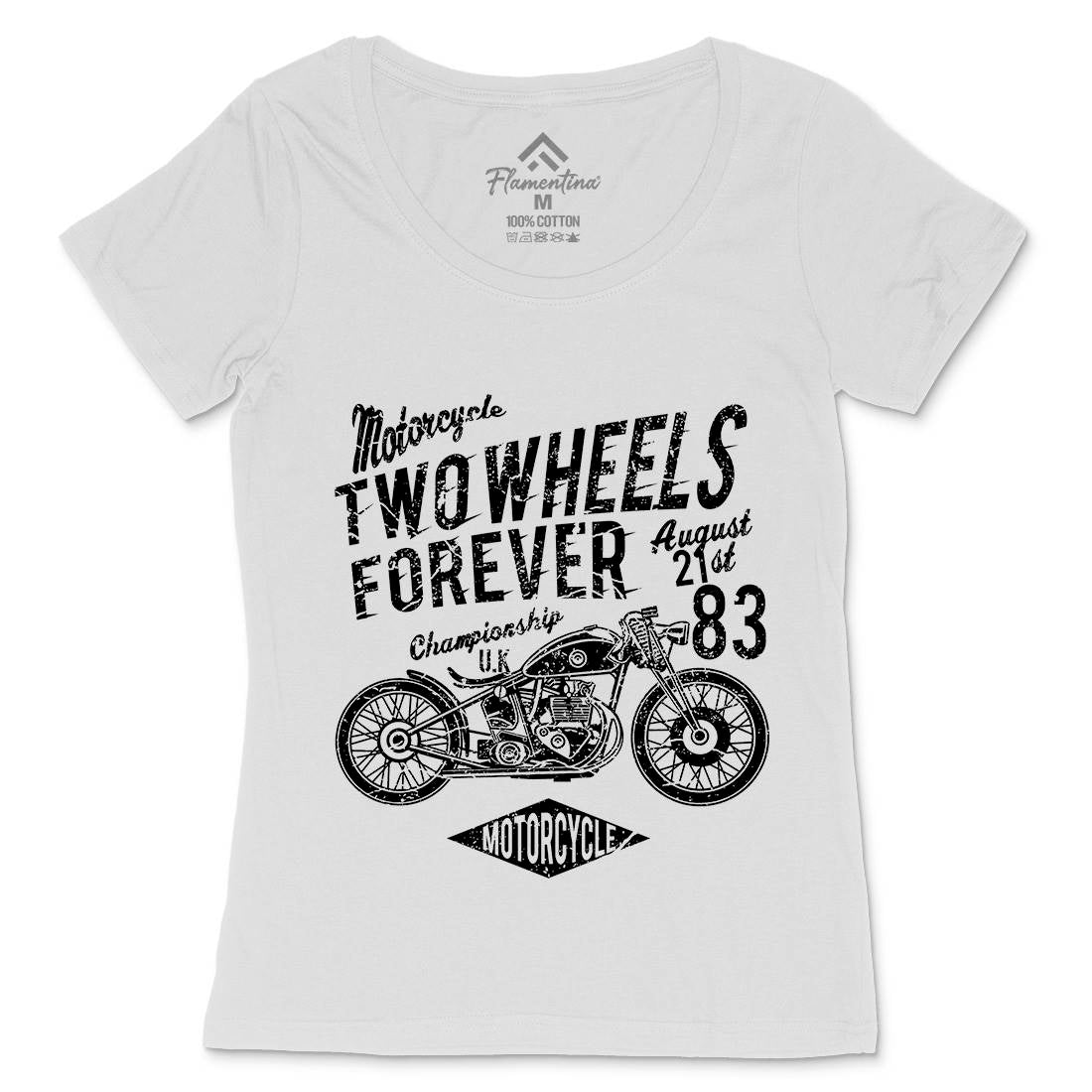 Two Wheels Forever Womens Scoop Neck T-Shirt Motorcycles A186