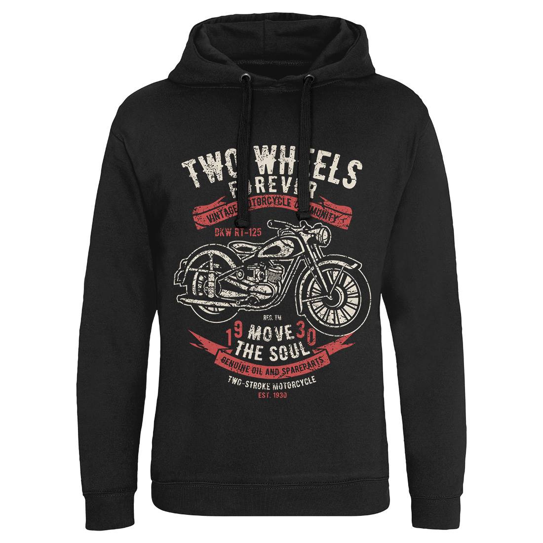Two Wheels Forever Mens Hoodie Without Pocket Motorcycles A187
