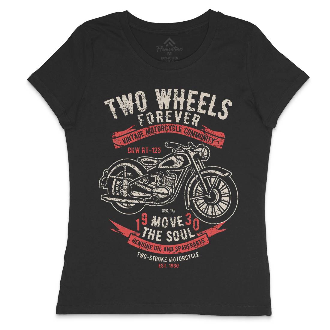 Two Wheels Forever Womens Crew Neck T-Shirt Motorcycles A187