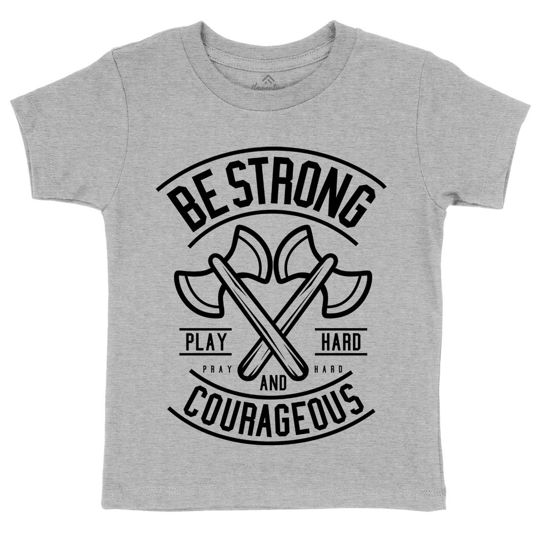 Be Strong Kids Organic Crew Neck T-Shirt Quotes A205