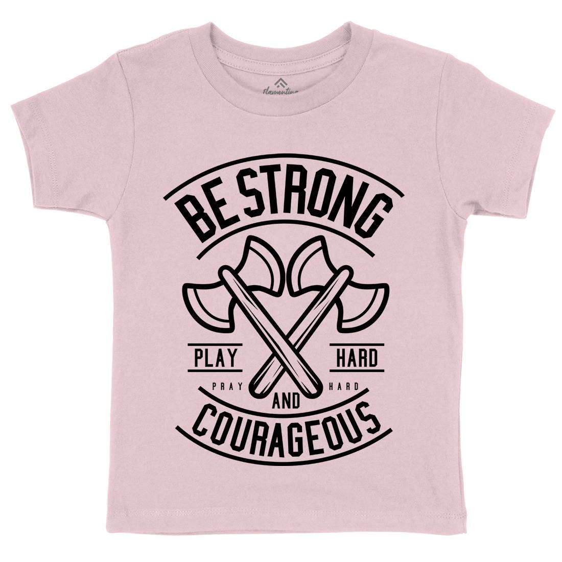 Be Strong Kids Organic Crew Neck T-Shirt Quotes A205