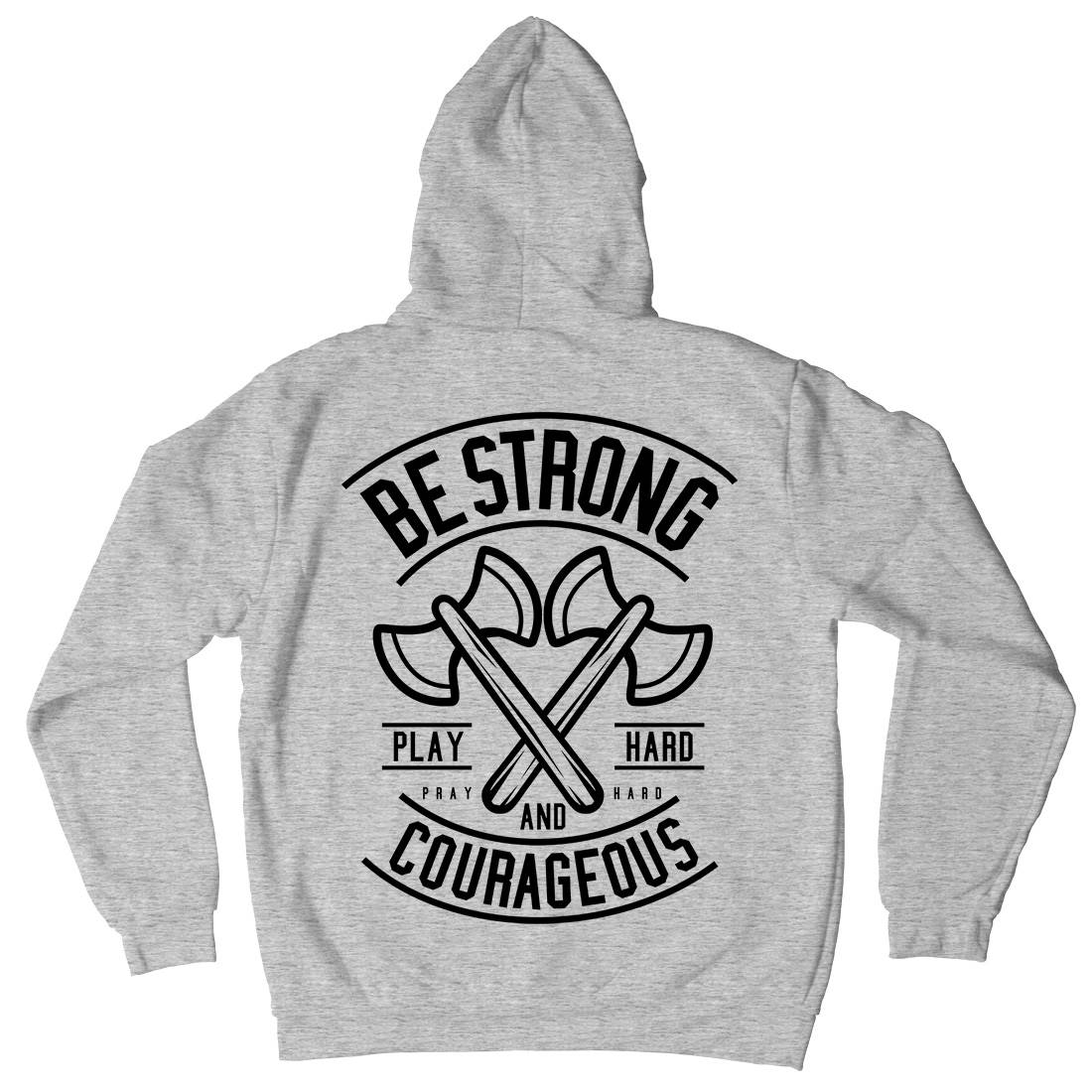 Be Strong Mens Hoodie With Pocket Quotes A205