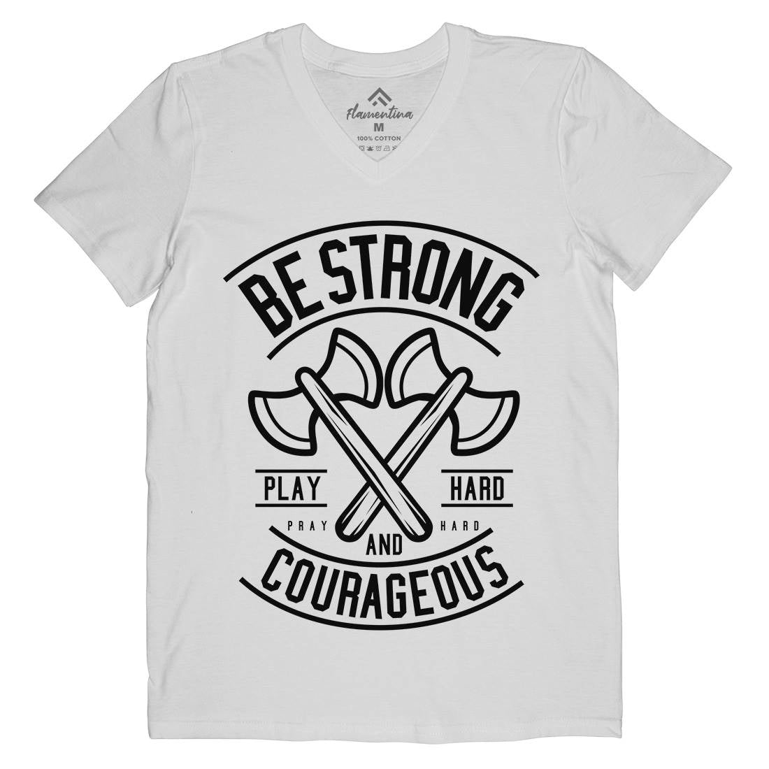 Be Strong Mens Organic V-Neck T-Shirt Quotes A205