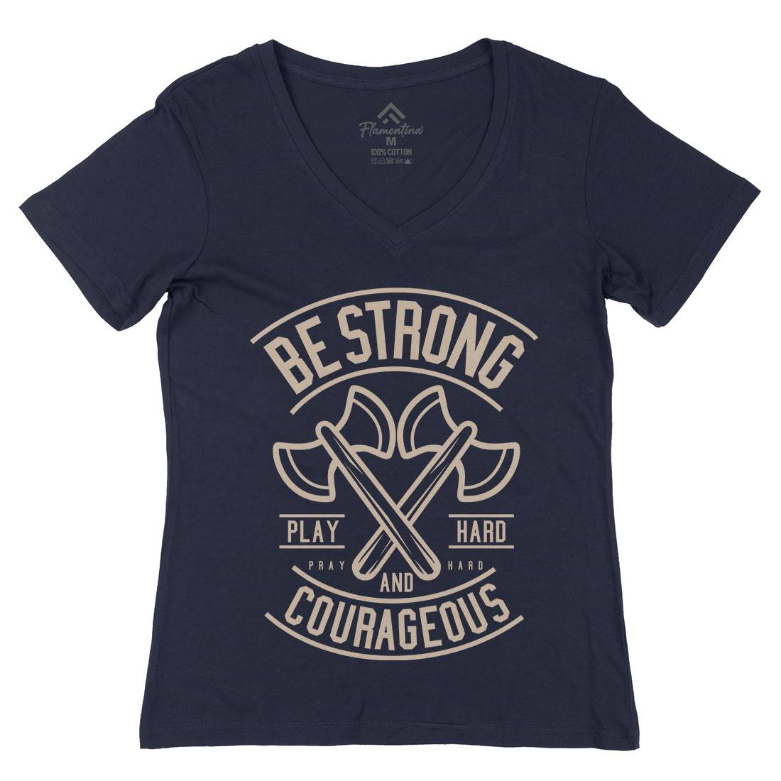 Be Strong Womens Organic V-Neck T-Shirt Quotes A205