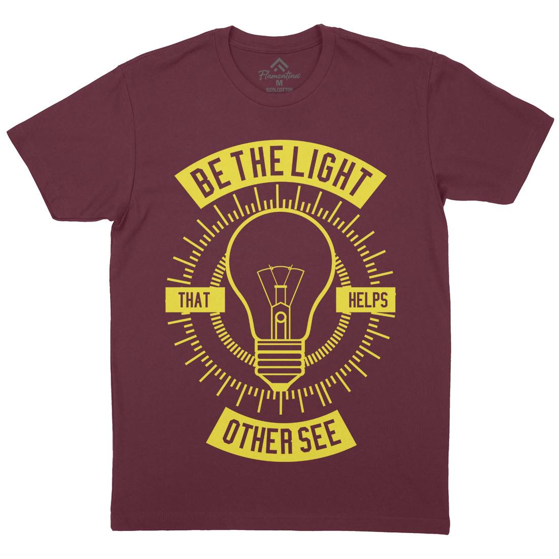 Be The Light Mens Organic Crew Neck T-Shirt Quotes A206