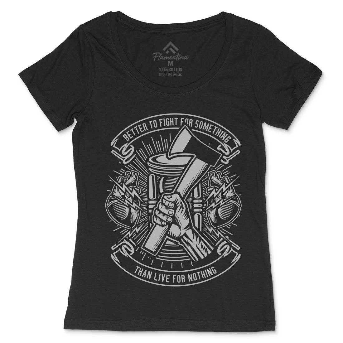 Better To Fight Womens Scoop Neck T-Shirt Quotes A207