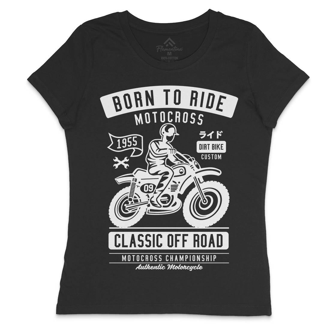 Born To Ride Womens Crew Neck T-Shirt Motorcycles A211