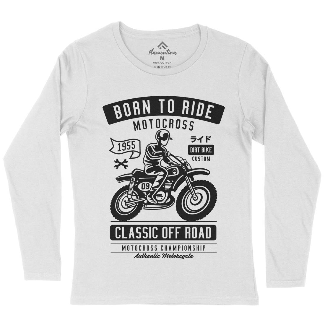 Born To Ride Womens Long Sleeve T-Shirt Motorcycles A211