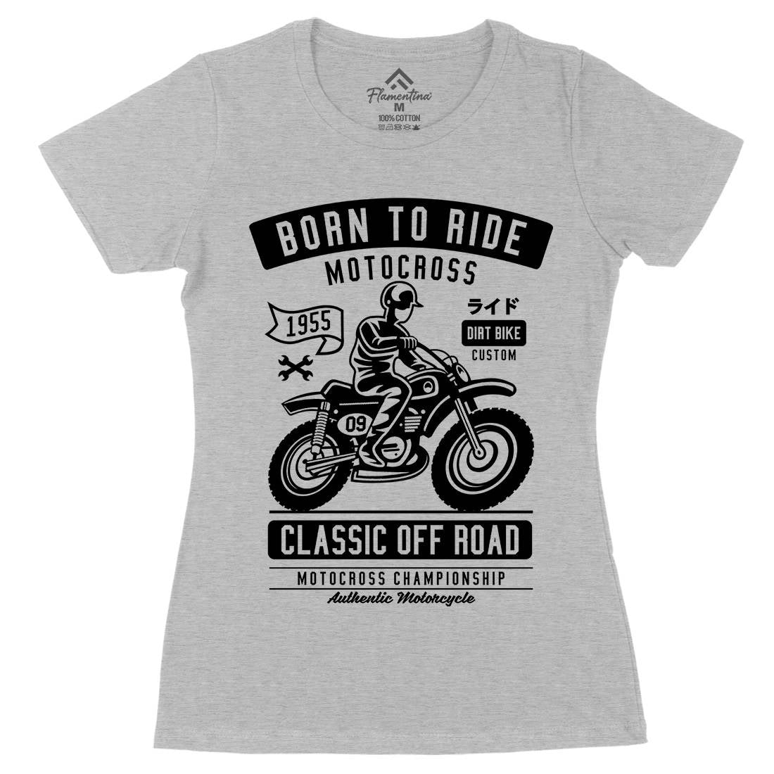 Born To Ride Womens Organic Crew Neck T-Shirt Motorcycles A211