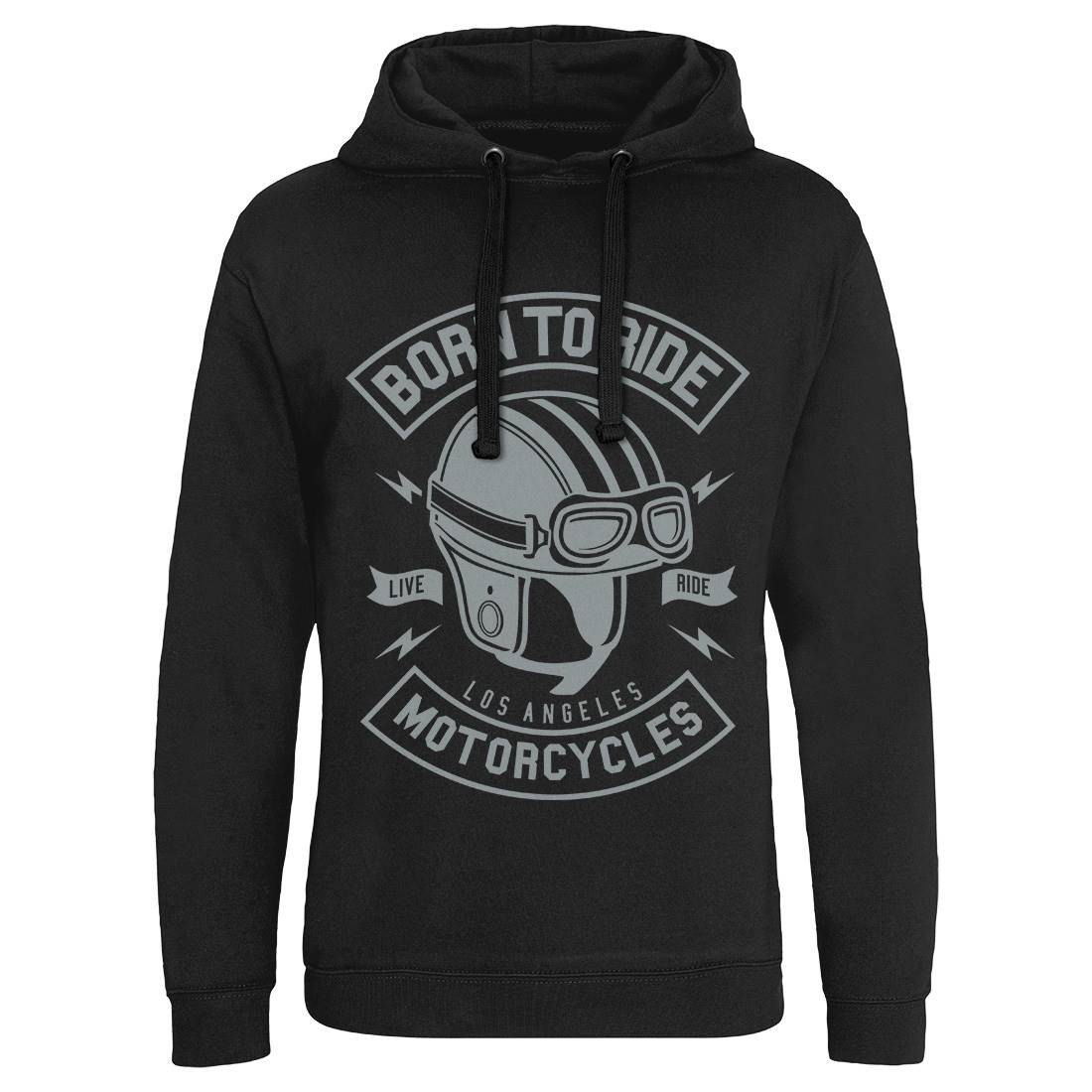 Born To Ride Mens Hoodie Without Pocket Motorcycles A212